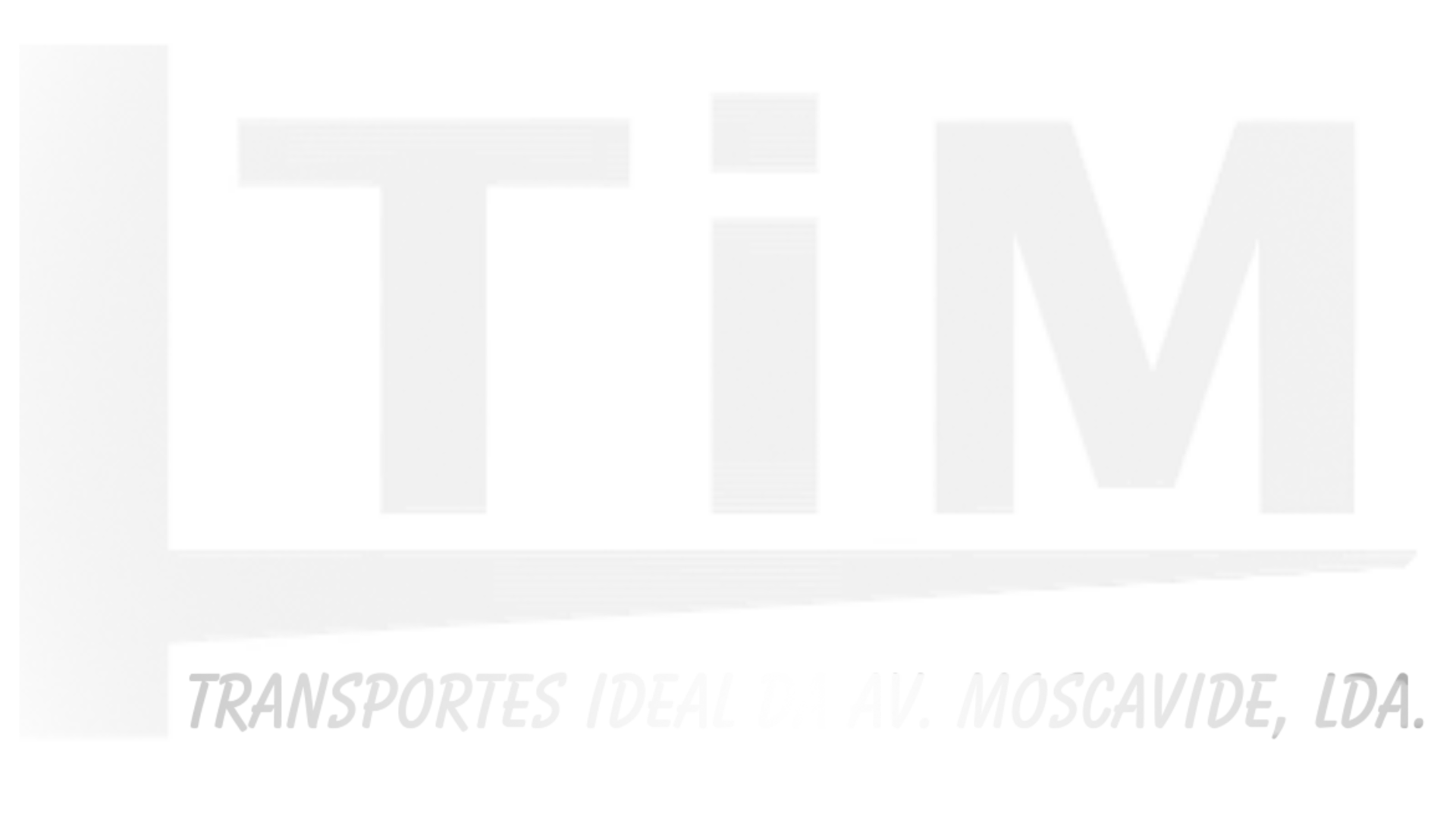 TIM -TRANSPORTES IDEAL DA AV MOSCAVIDE